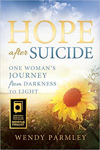 Hope After Suicide: One Woman’s Journey from Darkness to Light