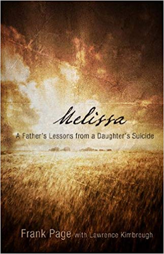 Melissa: A Father’s Lessons from a Daughter’s Suicide