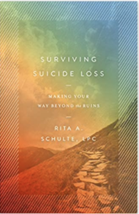 Surviving Suicide Loss: Making Your Way Beyond the Ruins