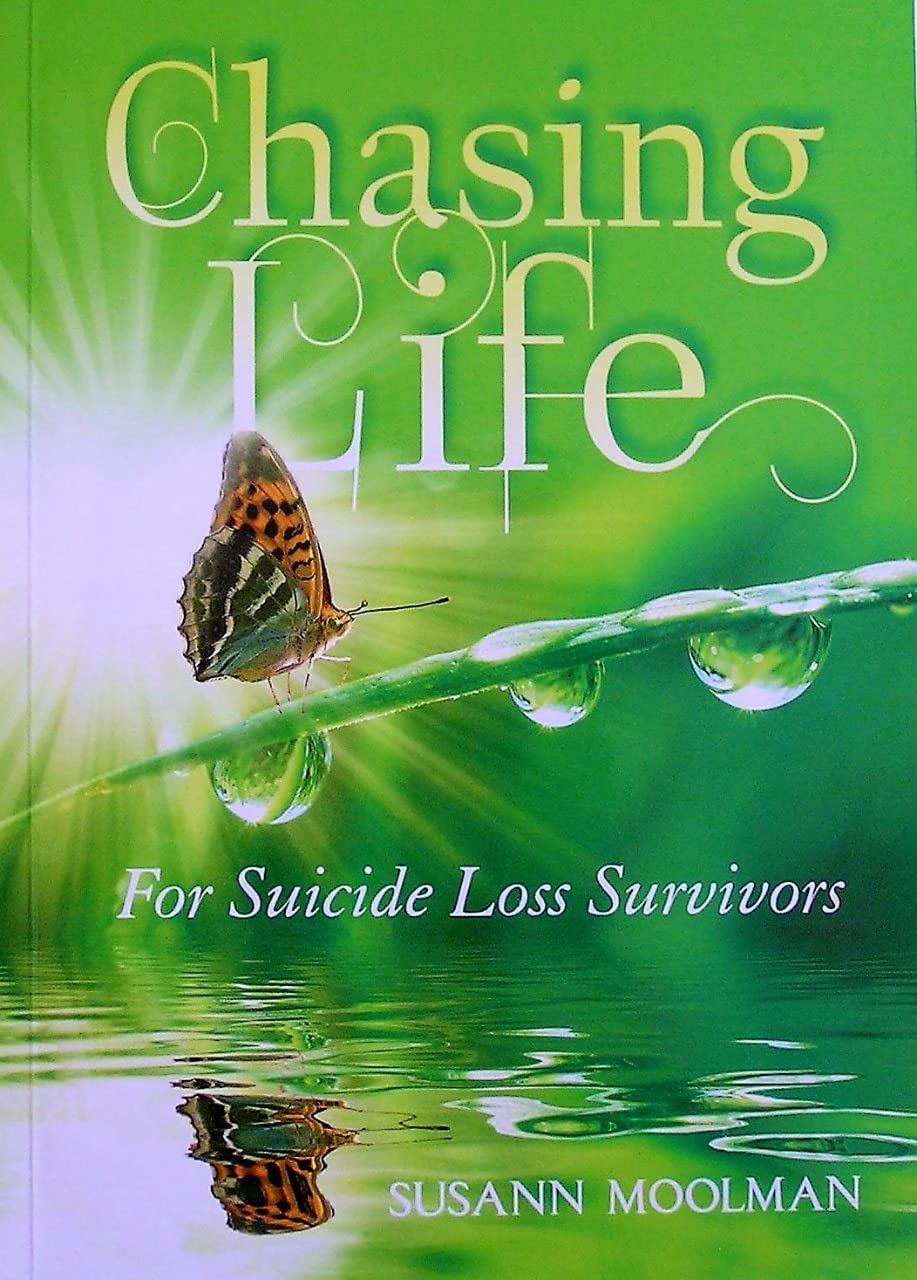 Chasing Life: For Suicide Loss Survivors